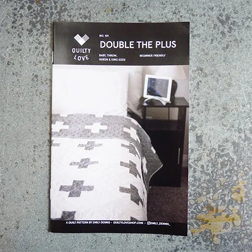 Quilty Love : Double the Plus